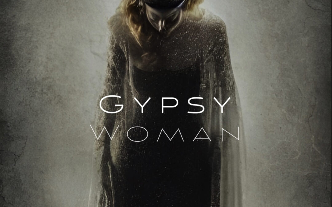 New Music “Gypsy Woman”