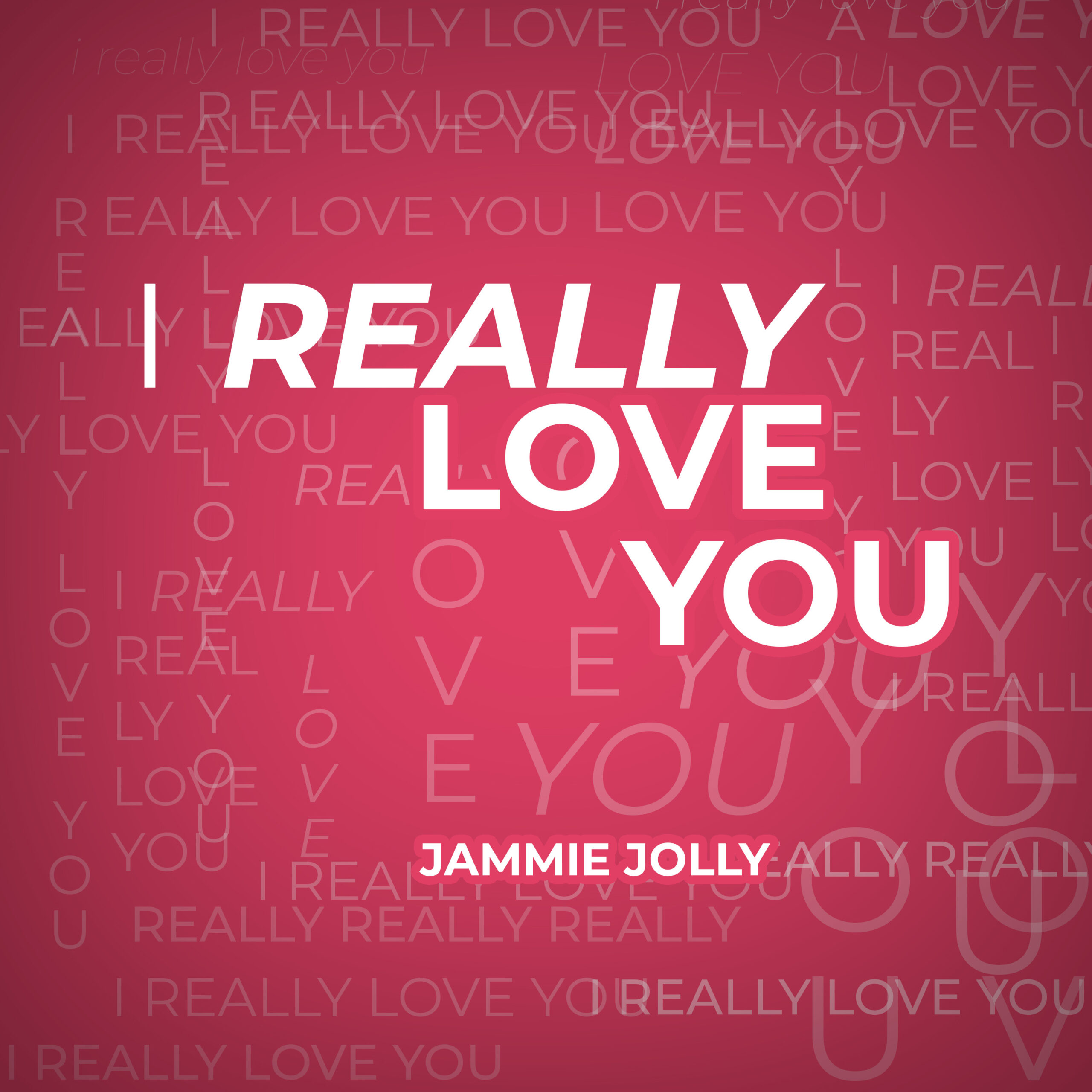 New Music “I Really Love You”